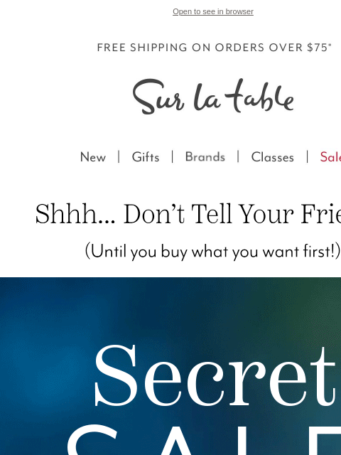 surlatable newsletter: 🤫 Psst… Our Secret Sale Is Live!