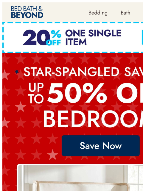 bedbathandbeyond newsletter: Your early look at Fourth of July savings 🇺🇸
