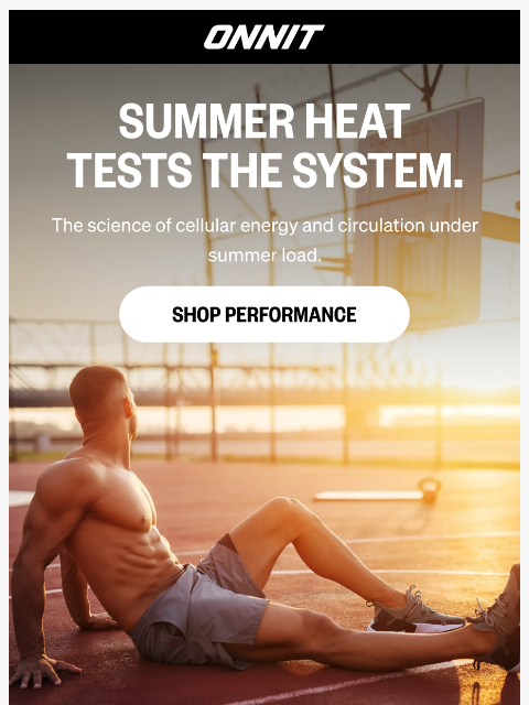 onnit newsletter: What To Know About Summer Output