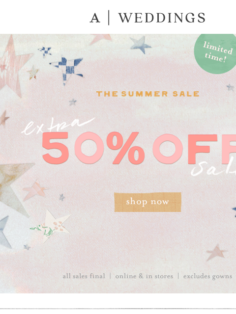 anthropologie newsletter: EXTRA 50% off for the Summer Sale