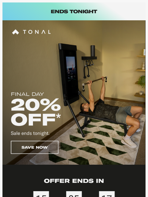 tonal newsletter: Ends Today: 20% off Tonal 2