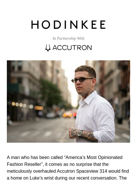 hodinkee newsletter: Video: Luke Fracher Styles the Accutron Spaceview ...