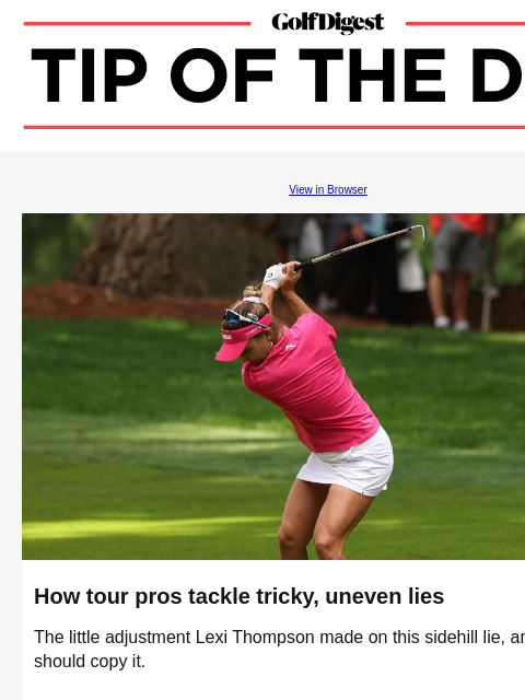 The putting drill Christiaan Bezuidenhout's does before every round. GolfDigest View in Browser Lexi Thompson How tour pros tackle tricky, uneven lies The little adjustment Lexi Thompson made on