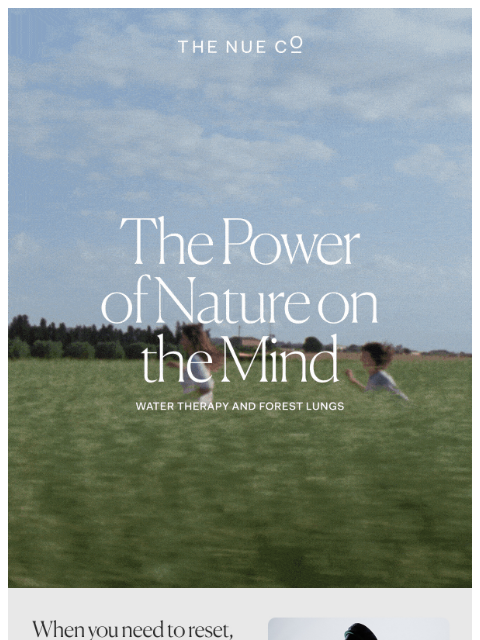 thenueco newsletter: The power of nature on the mind