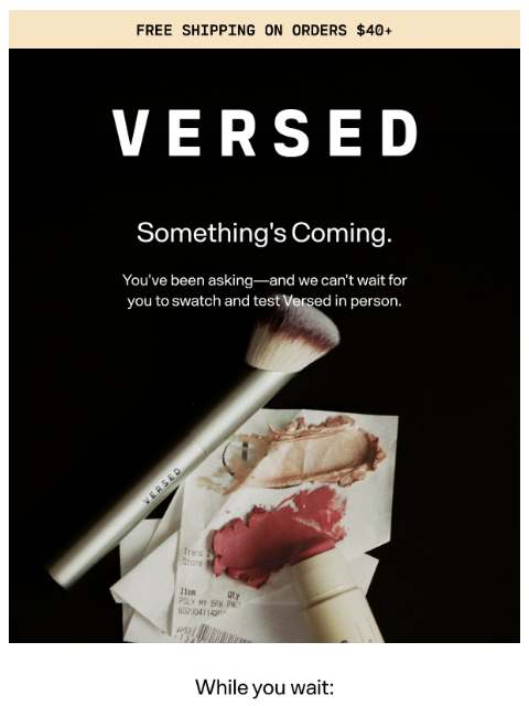 versedskin newsletter: Something Big Is Coming.