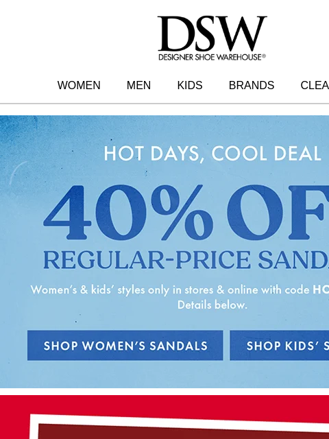 dsw newsletter: IT’S ON: 40% OFF CLEARANCE (!)