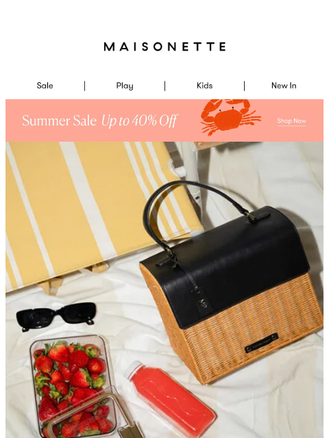 maisonette newsletter: Fresh Styles. Major Steals.