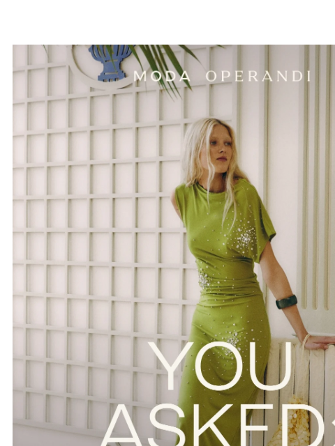 modaoperandi newsletter: You Asked, Our Stylists Answered