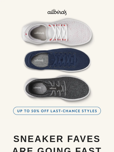 allbirds newsletter: Up To 50% Off Is Going, Going… 👋