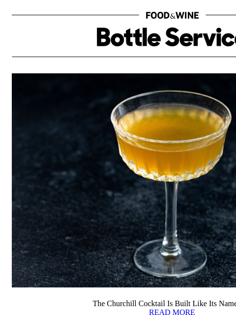 foodandwine newsletter: The Churchill Cocktail Is Built Like Its Namesake