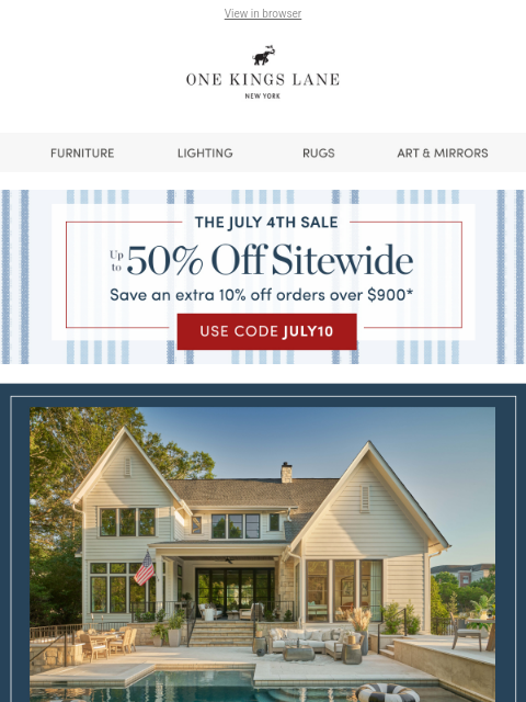 onekingslane newsletter: ICYMI: Our July 4th Sale Is On 🇺🇸 Up to 50% Off