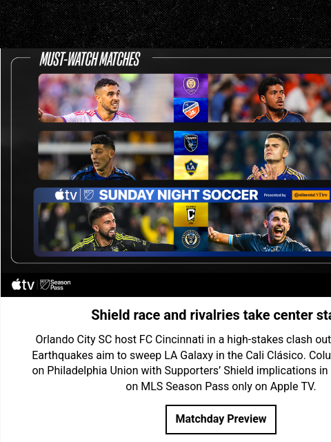 mlssoccer newsletter: Watch rivalries flare and Shield stakes rise on Ma...