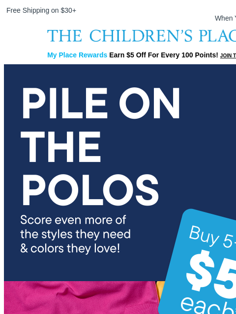 childrensplace newsletter: More Polos, Please! 5+ at $5 each 👕