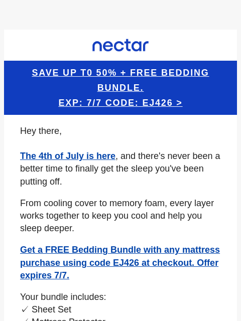 nectarsleep newsletter: Your coolest sleep yet. 4th of July Sale starts no...
