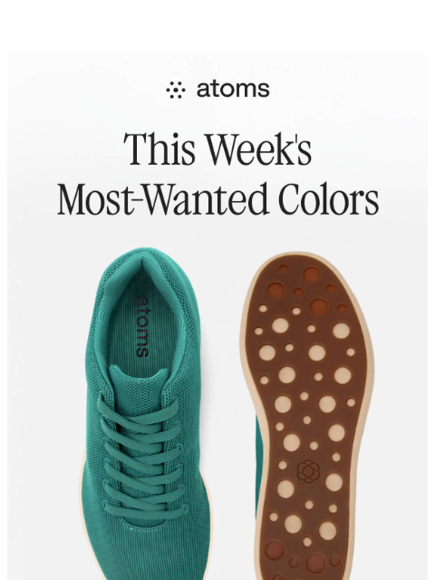 atoms newsletter: The 6 colors leading this week.