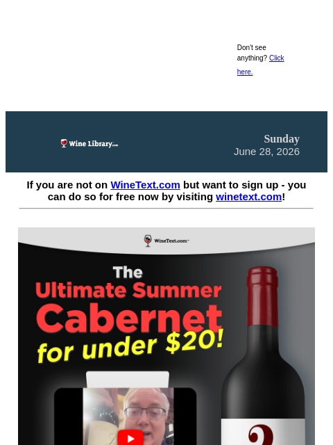 winelibrary newsletter: The Ultimate Summer Cabernet for under $20 hits Wi...