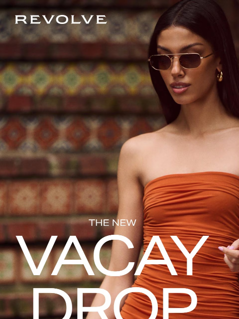 revolve newsletter: Arriving Now: Your Vacay Wardrobe