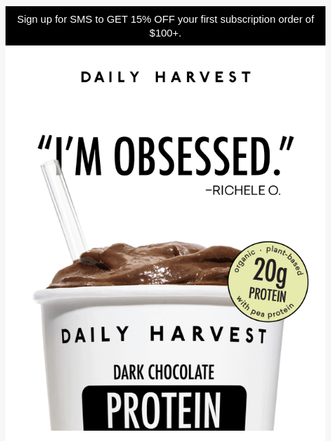 daily-harvest newsletter: "Finally something healthy that tastes AMAZING!!!"