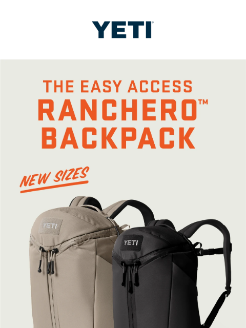 yeti newsletter: New Smaller Sizes Of The Easy Access Ranchero™ Bac...