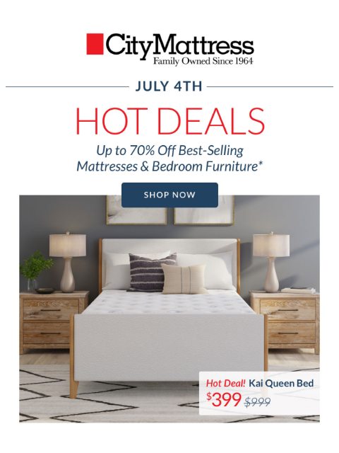 citymattress newsletter: July 4th HOT DEALS! 🔥