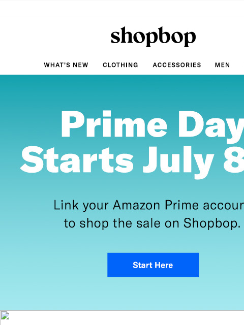 shopbop-mail newsletter: Want in on Prime Day?