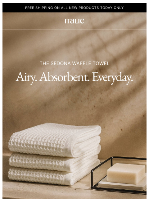 italic newsletter: INTRODUCING: Sedona Waffle Towel