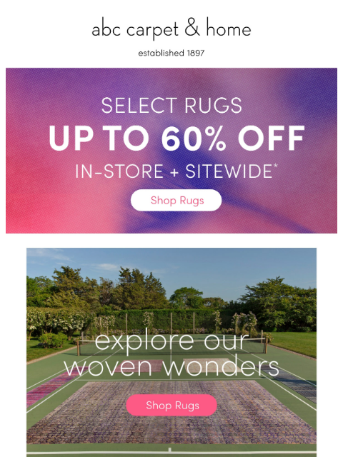 abchome newsletter: Rugs You’ll Love Up to 60% Off