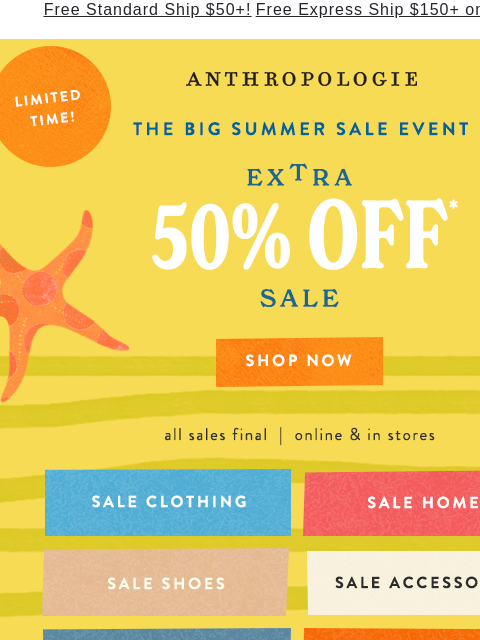 anthropologie newsletter: Glow all out w/ extra 50% OFF Sale​
