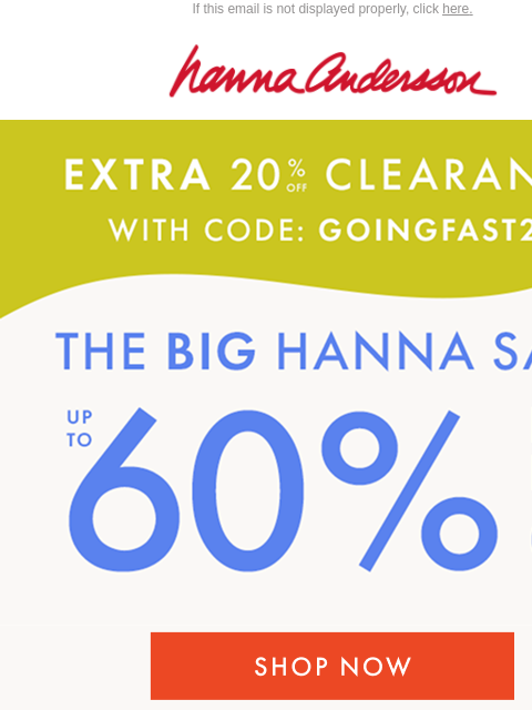 hannaandersson newsletter: It Just Got Even Better...