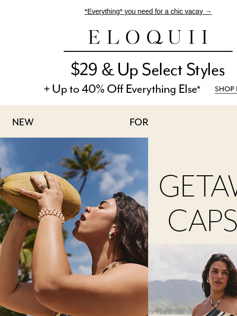 eloquii newsletter: Summer getaway capsule ☀️