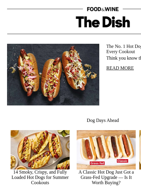 foodandwine newsletter: The No. 1 Hot Dog Brand You Should Have at Every C...
