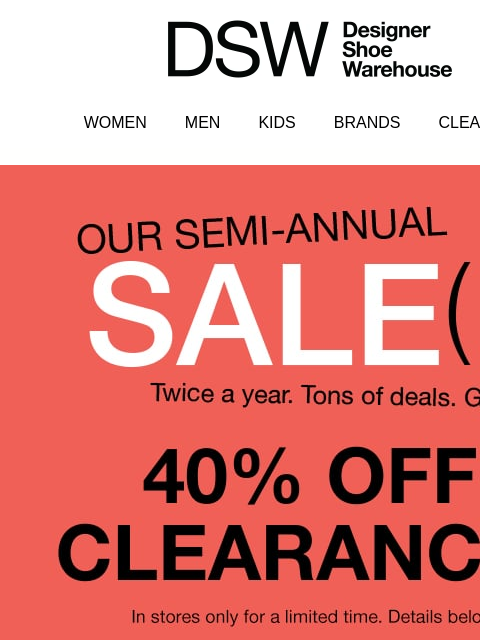 dsw newsletter: (!) Semi-Annual Sale (!)