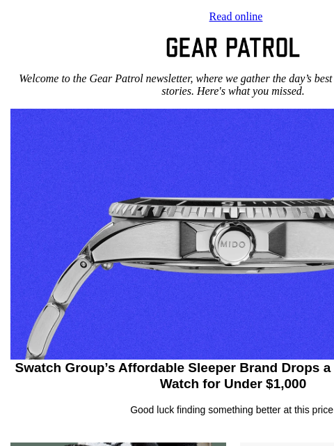 gearpatrol newsletter: Swatch Group's Sleeper Brand Strikes Gold Again wi...