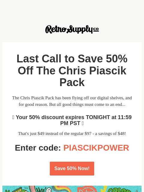 Just a friendly reminder that today is the last chance to save 50% off The Chris PIascik Pack. Offer ends at 11:59 PM PST tonight. ͏ ͏ ͏ ͏ ͏ ͏ ͏ ͏ ͏ ͏ ͏ ͏ ͏ ͏ ͏ ͏ ͏ ͏ ͏ ͏ ͏ ͏ ͏ ͏ ͏ ͏ ͏ ͏ ͏ ͏ ͏ ͏ ͏ ͏ ͏