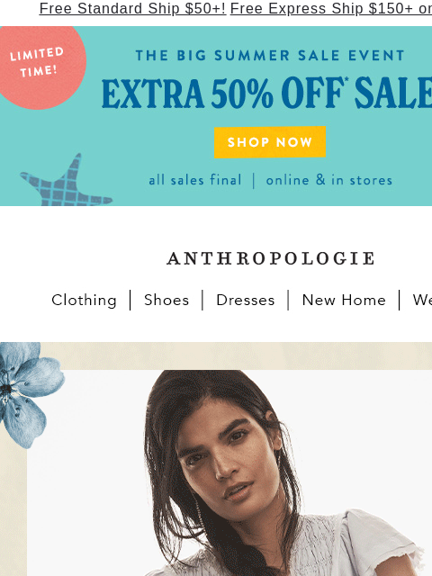 anthropologie newsletter: SALE is an EXTRA 50% OFF! 🎉
