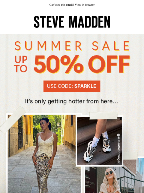 stevemadden newsletter: Keep the Sale Energy Going