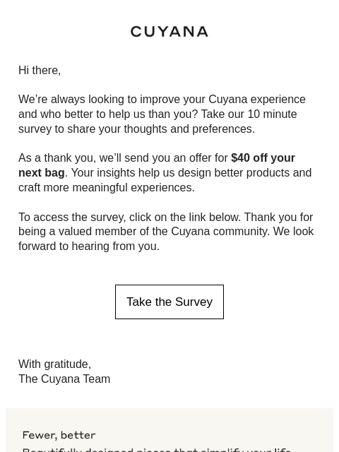 cuyana newsletter: We’d Love Your Feedback