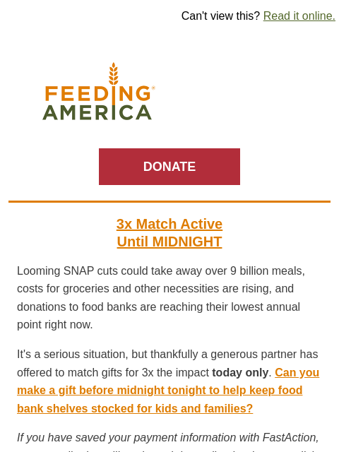 feedingamerica newsletter: 3x MATCH: Triple your impact until midnight