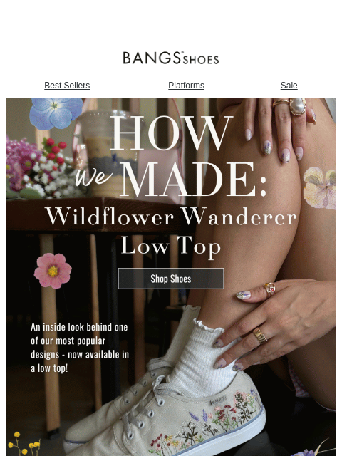 bangsshoes newsletter: Behind the Scenes 🌸💐👟