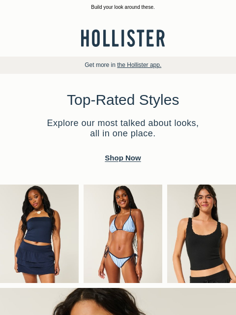 hollisterco newsletter: Top-rated this week.