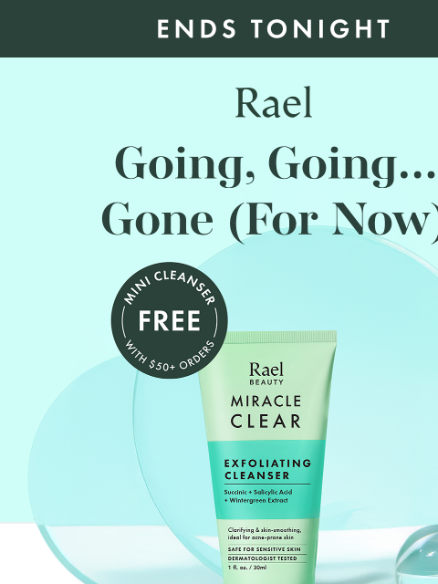 getrael newsletter: Our Mini Cleanser Is Packing Its Bags 🧳