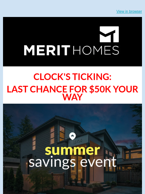 merithomesinc newsletter: $50K Your Way Ends This Weekend! Choose How You Sa...
