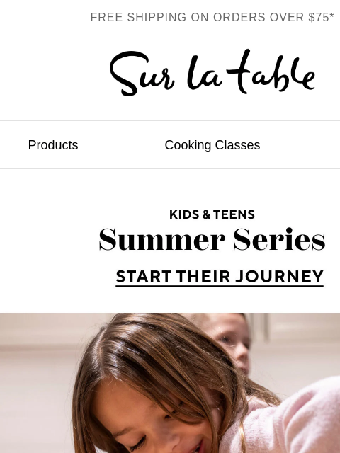 surlatable newsletter: Spark a lifelong love of cooking.