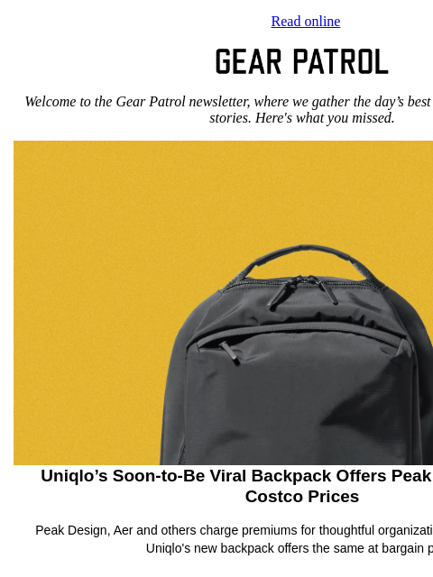 gearpatrol newsletter: Uniqlo's New EDC Backpack Is an Instant Hit, Espec...