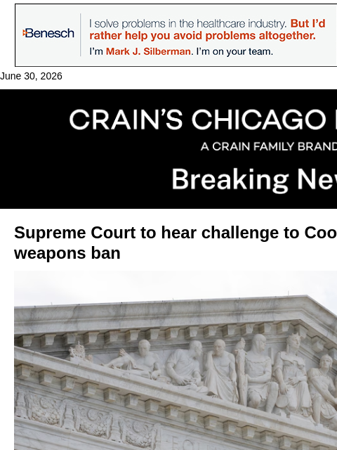 crainalerts newsletter: Supreme Court to hear challenge to Cook County ass...