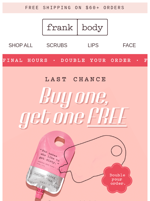 frankbody newsletter: Last chance. The archive leaves tonight.