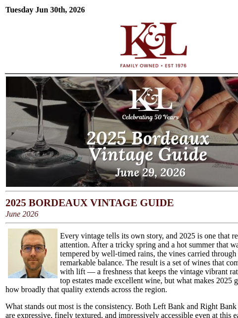 klwines newsletter: K&L Exclusive: 2025 Bordeaux Vintage Report
