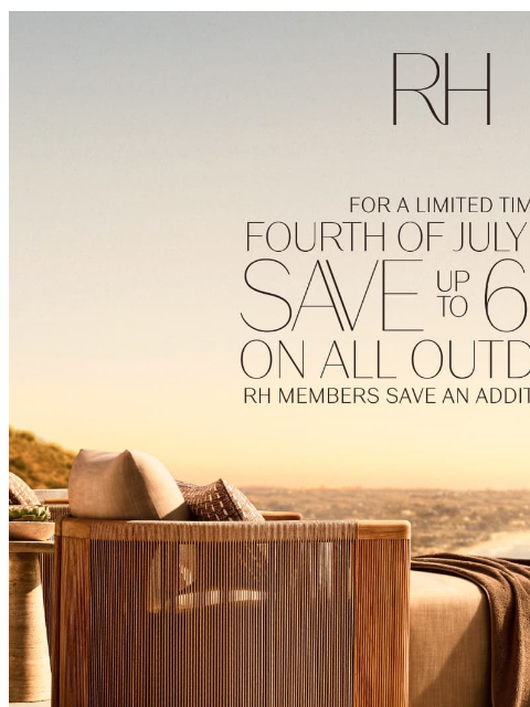 rh newsletter: All Outdoor on Sale. 4th of July Event. Members Sa...