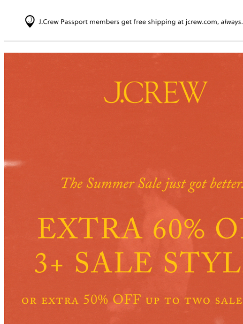 jcrew newsletter: Sale upgrade: up to extra 60% off sale styles!