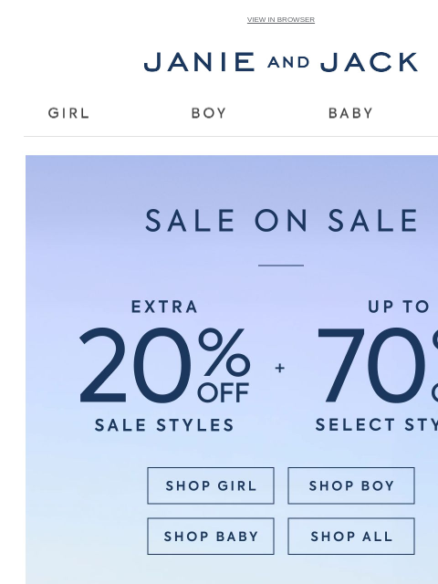 janieandjack newsletter: Sale's on sale (that means extra 20% off)